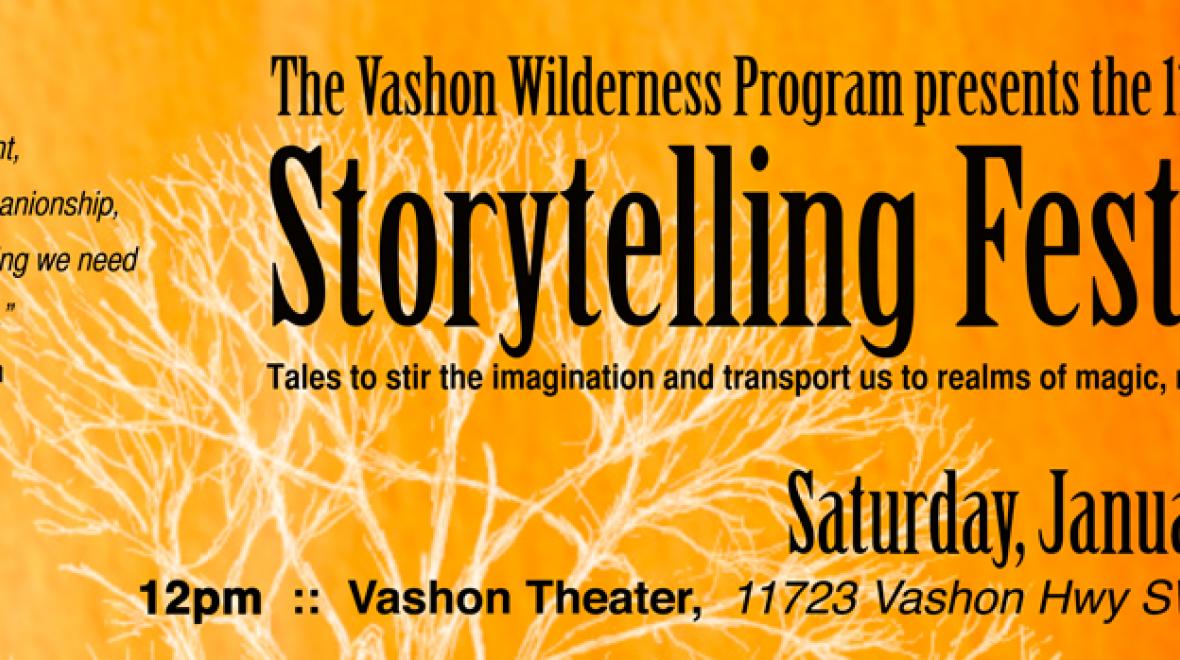 12th Annual Storytelling Festival on Vashon Island Seattle Area